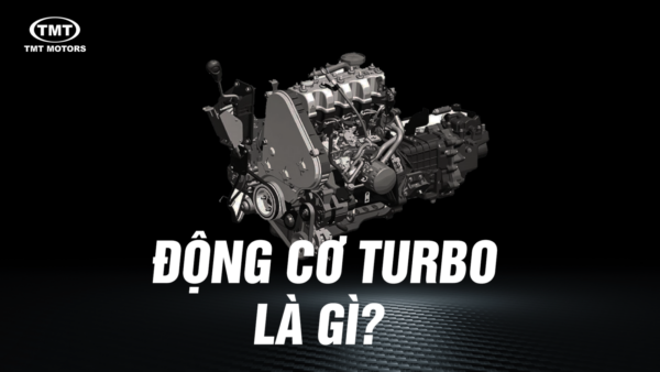 ĐỘNG CƠ TURBO