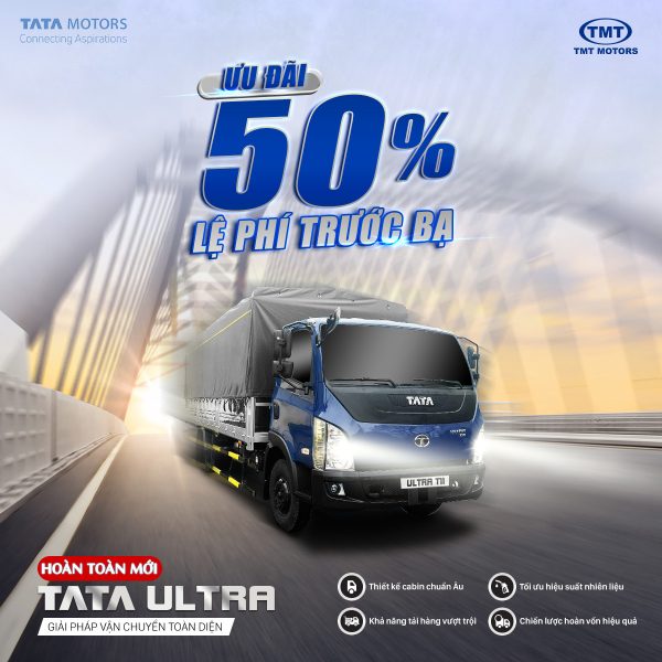 Chương trình ưu đãi dành cho TATA ULTRA